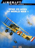 Spad VII Aces of World War 1 by GUTTMAN, Jon